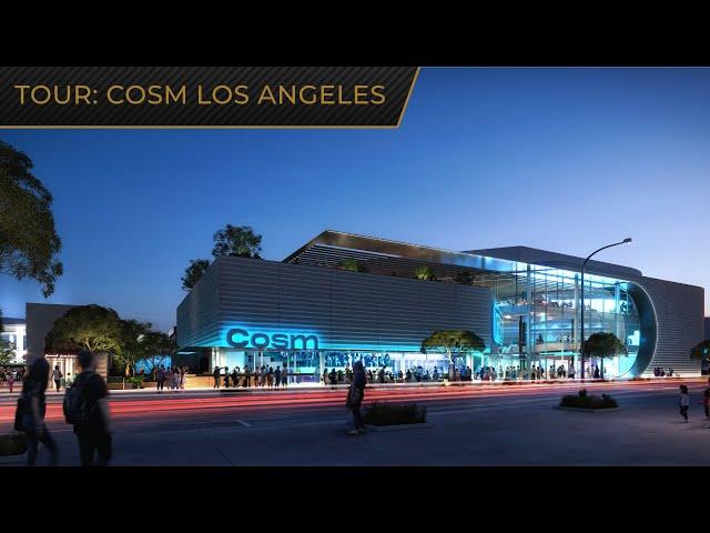 Tour of Cosm Los Angeles