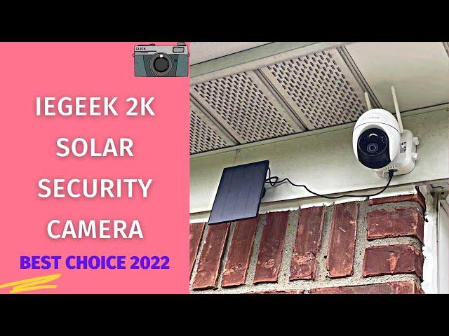 IeGeek 2K Solar Security Camera Outdoor Battery Powered Review & Test | Home Surveillance Camera