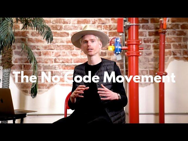 The No Code Movement - Building Apps & Startups Without Code