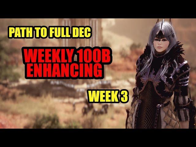 Path to FULL DEC challenge WEEK 3 | Black desert online