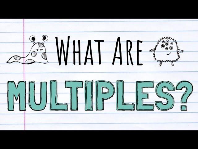 What Are Multiples and How To Find Them