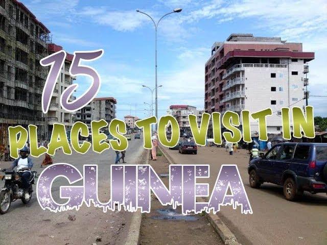 Top 15 Places To Visit In Guinea