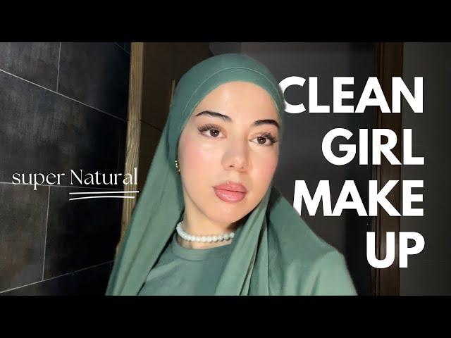 Clean Girl Makeup | Hijabi Friendly