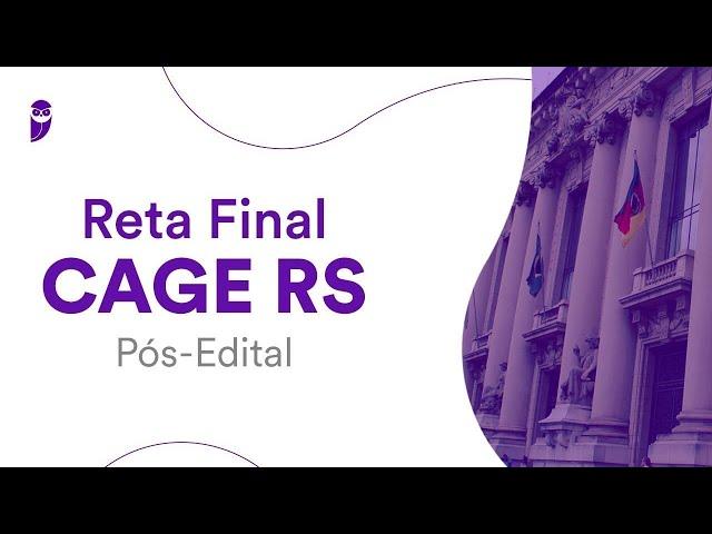 Reta Final CAGE RS Pós-Edital: Direito Constitucional - Prof. Nelma Fontana