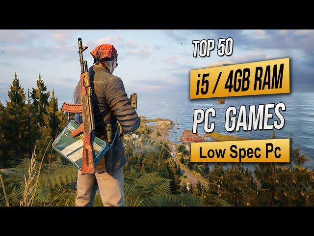 Top 50 Best Low Spec Pc Games For (i5 / 4GB RAM) 2024