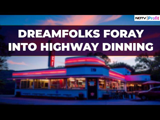 DreamFolks Goes Beyond Airports, Navigates Into Highways In India | NDTV Profit