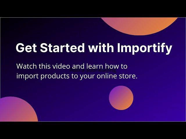 Get started with importify