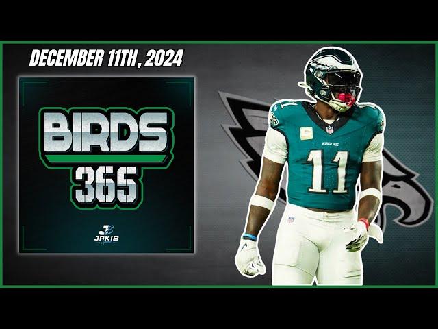 Birds 365: A Philadelphia Eagles Show | Wednesday December 11th, 2024