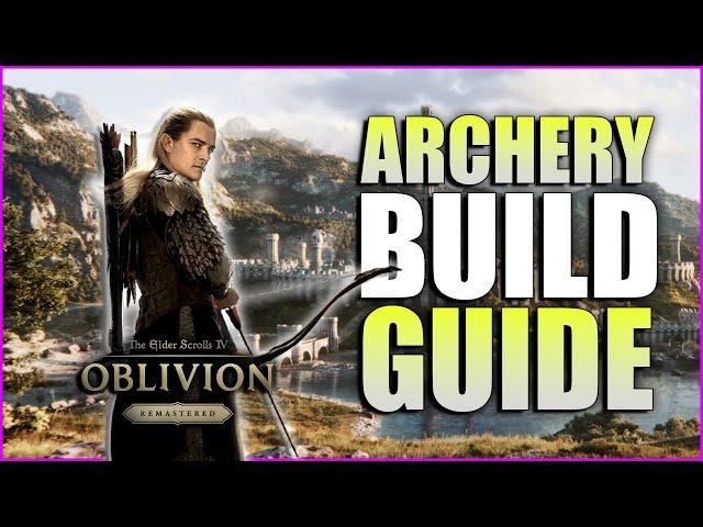 Oblivion Remastered: Level 1-20+ (Bow Build)