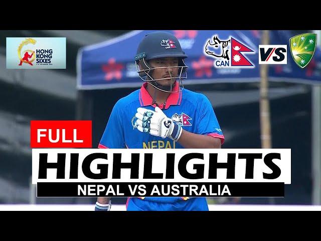 NEPAL VS AUSTRALIA FULL HIGHLIGHTS Hong Kong Cricket Sixes 2024 | NEPAL VS AUS