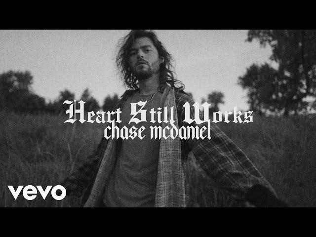 Chase McDaniel - Heart Still Works (Lyric Video)