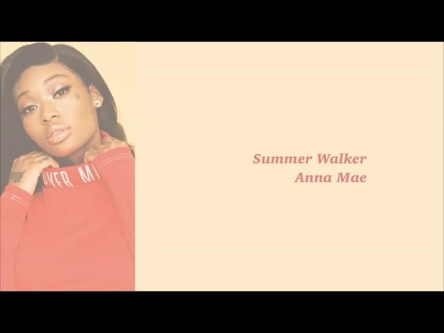 SUMMER WALKER - ANNA MAE (LYRICS)