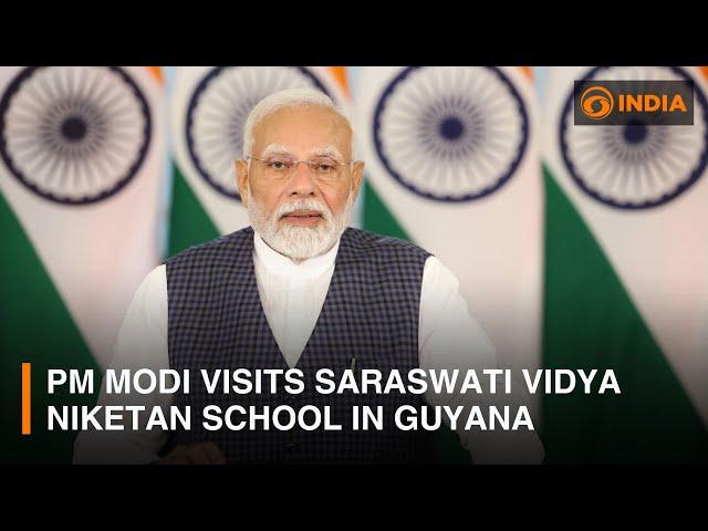 PM Modi visits Saraswati Vidya Niketan school in Guyana