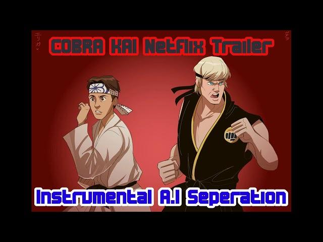 Cobra Kai Netflix Trailer Music "You're The Best" REMIX (Imperfect A.I Rip)