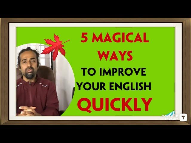 How can people learn to speak English more quickly? Rupam Sil