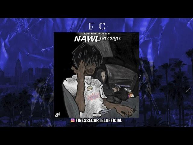 OTM - Nawl Freestyle