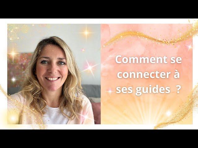 Comment SE CONNECTER à ses GUIDES ?