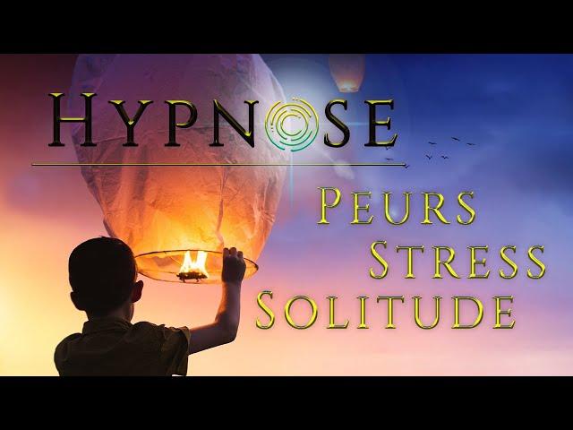 Peur, stress, angoisse : Se détendre, se reposer et se ressourcer avec l'hypnose