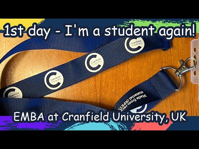 First day to university in UK | EMBA at Cranfield School of Management, Cranfield University