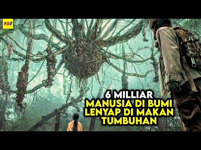 Ketika Bumi Di Ambil Alih Oleh Tanaman Hidup - ALUR CERITA FILM Restart The Earth