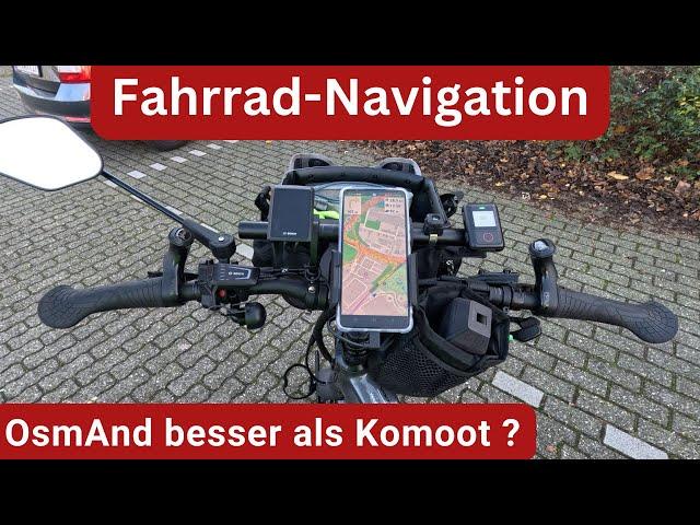 Fahrrad Navigation - OsmAnd besser als Komoot?