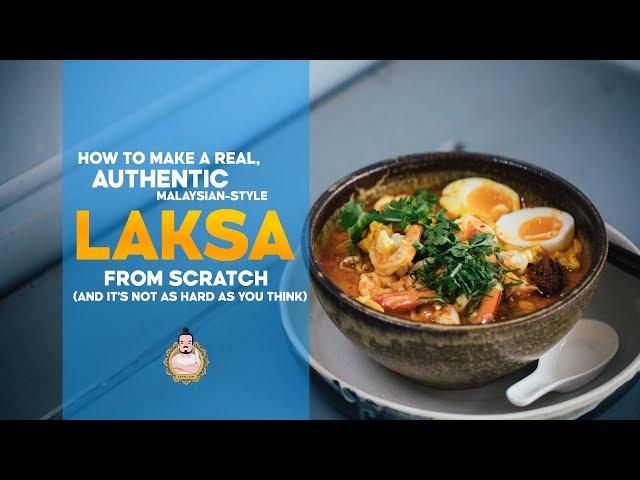 How To Make Authentic Laksa From Scratch | Recipe | Asian Cooking