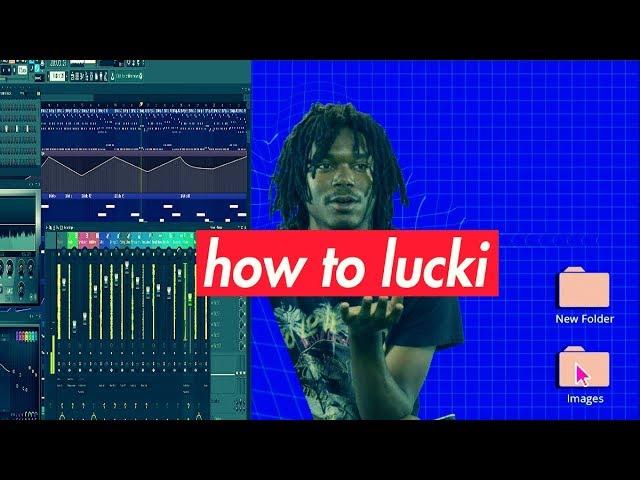 Making A Lucki type Beat for Freewave 3 2018