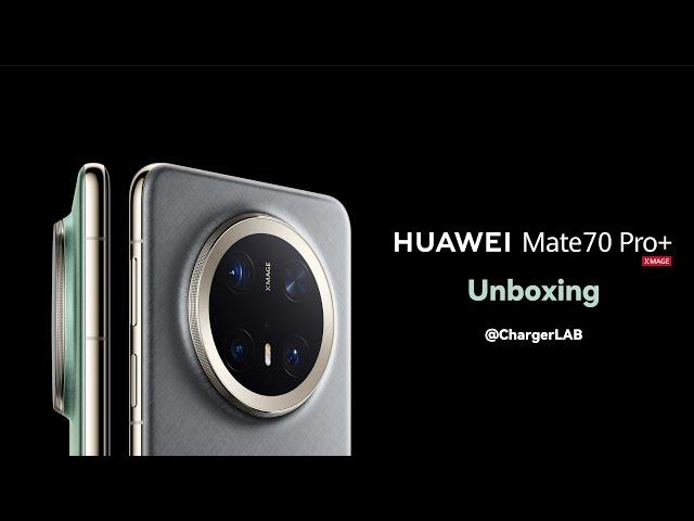 Unboxing of Huawei Mate 70 Pro+