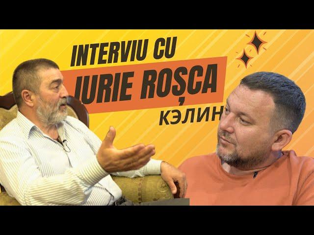 IURIE ROȘCA. Interviu la КЭЛИН