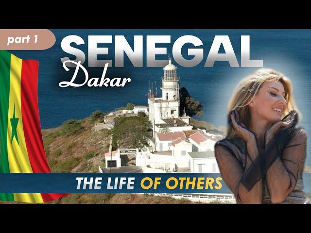 Dakar - Senegal - Part 1 | The life of others | ENG audio | 01.12.2024 |