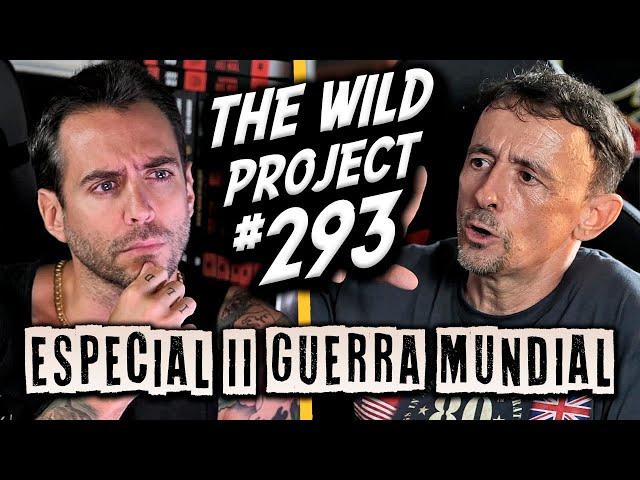 The Wild Project #293 - Jesús Hernández | La vida secreta de Hitler, Nazis y las reliquias Ocultas