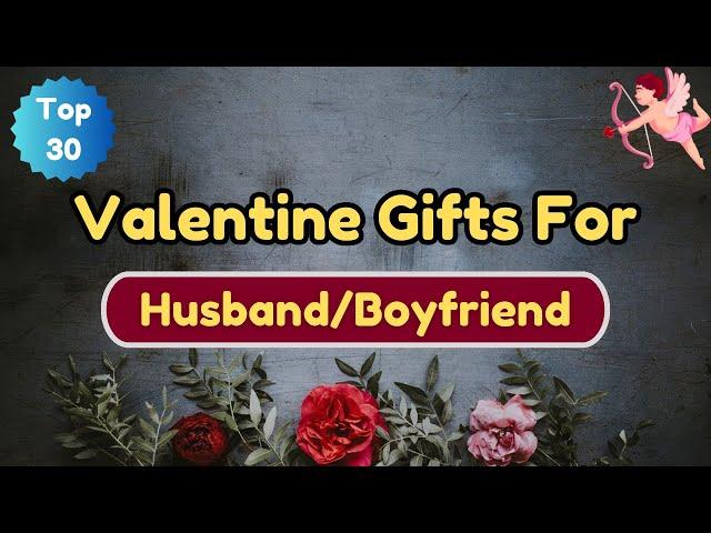 30 Best Valentine's Day Gift Ideas for Husband/Boyfriend | Perfect Valentine's Gifts for Husband