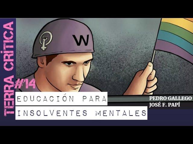 Educación para Insolventes Mentales, Terra Critica #14