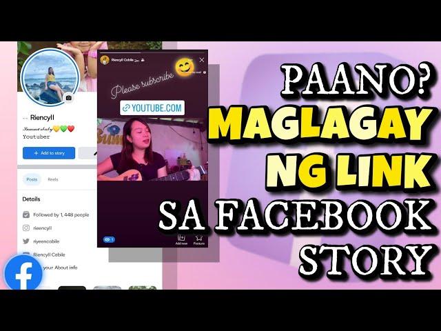 PAANO MAGLAGAY NG LINK SA FACEBOOK STORY | Riencyll Cabile Tutorial