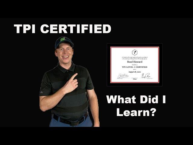 TPI CERTIFIED. What did I learn?