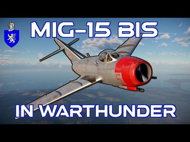 MiG-15bis In War Thunder : A Basic Review