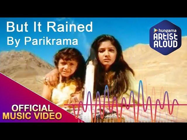 But It Rained Official Video Song | Parikrama | ArtistAloud