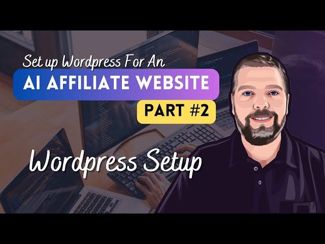 Setting Up an Automated AI Website on Wordpress