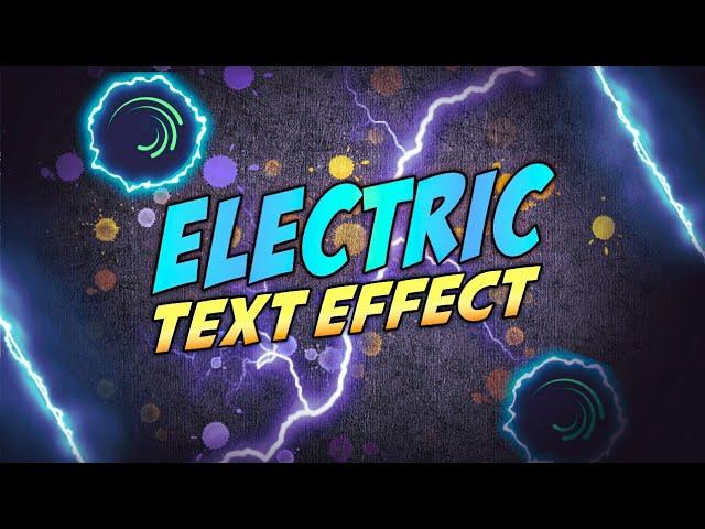 Electric & Glowing Text Preset In Alight Motion |Sabar Text Preset Pack Download| 3D Sabar Text pack