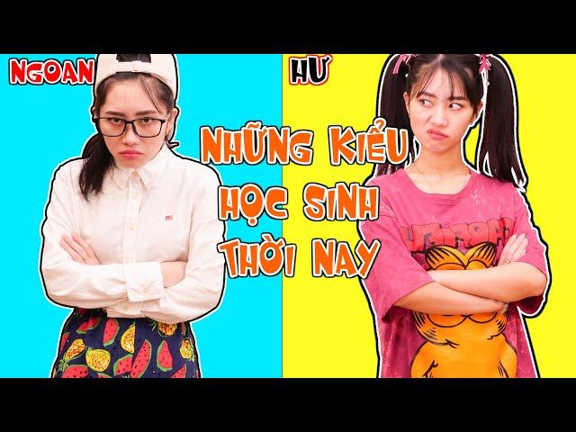 Những Kiểu Học Sinh Trong Lớp Thời Nay - Học Sinh Bá Đạo