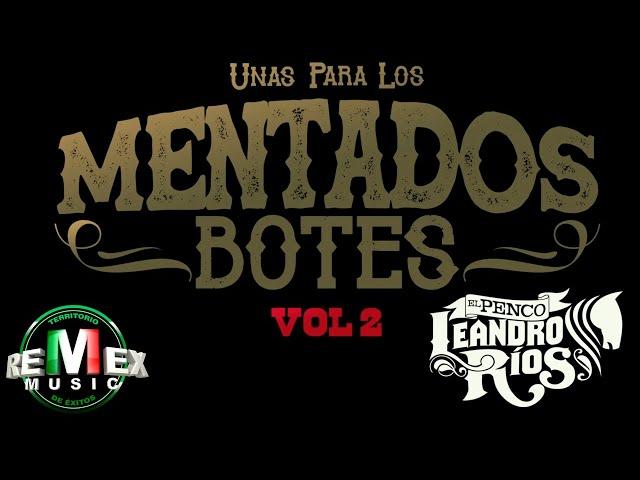 Leandro Ríos - Unas para los mentados botes Vol. 2 Desde Houston, TX (Full Video)