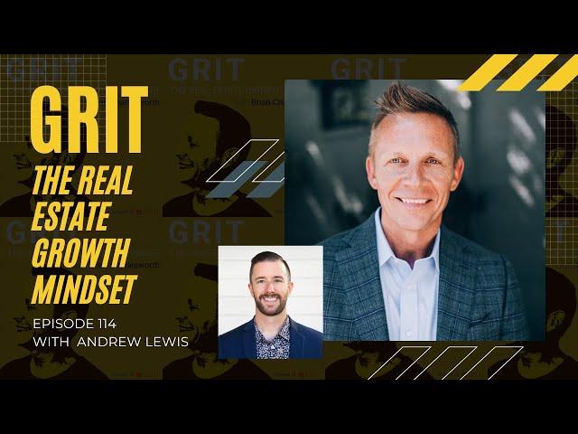 Episode 114: How to Step Out of Production to Scale Your Real Estate Business with Andrew Lewis