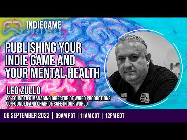 Publishing Your Indie Game and Your Mental Health