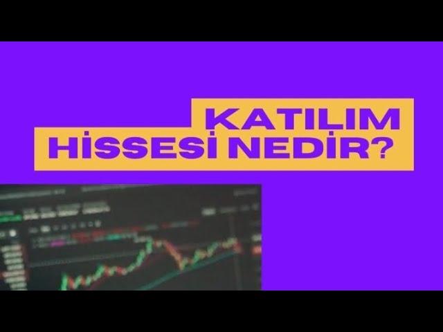 Katılım Hisseleri (Helal Borsa) | Özellikleri | Tam ve Güncel Listesi 