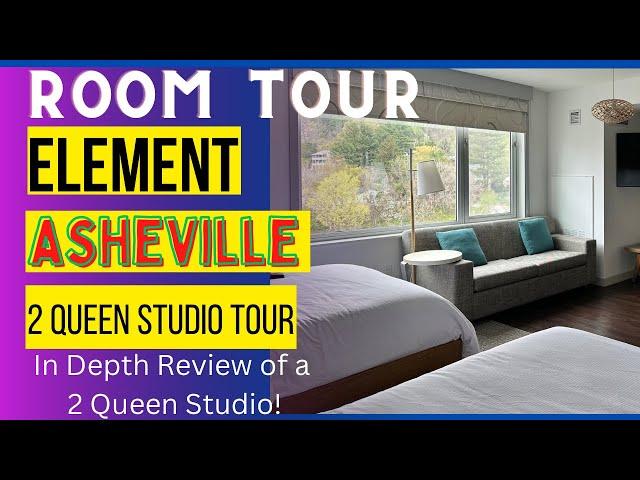 Room Tour/Element Downtown Asheville