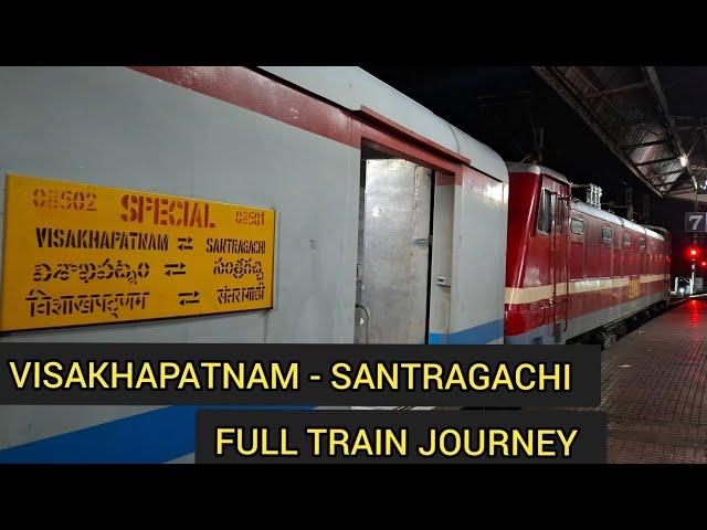 VISAKHAPATNAM TO SANTRAGACHI FULL TRAIN JOURNEY ON BOARD VSKP-SRC SPL EXPRESS TRAIN