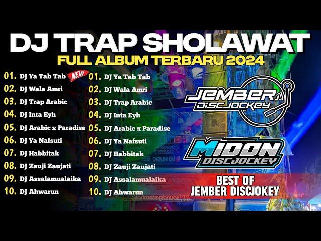 Trap Sholawat Arabic | Full Album Terbaru 2024 by Jember Discjokey