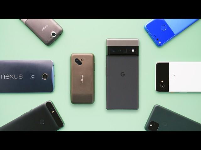 What is a Google Phone!?! Reviewing Every Pixel/Nexus Ever!