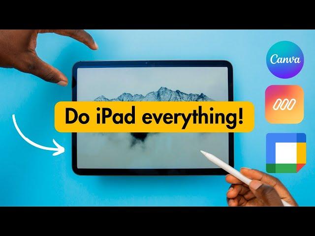 How To Use The iPad in 2024: The Ultimate iPad Apps Guide