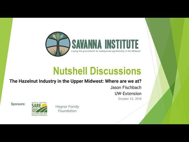 The Hazelnut Industry in the Upper Midwest: Jason Fischbach